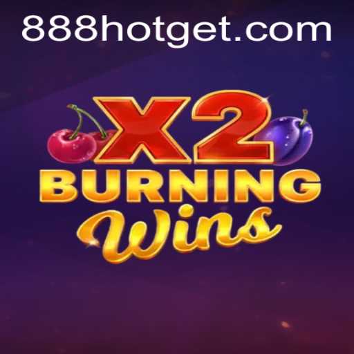 Discover the Thrills of BurningWinsX2 with 888HOT